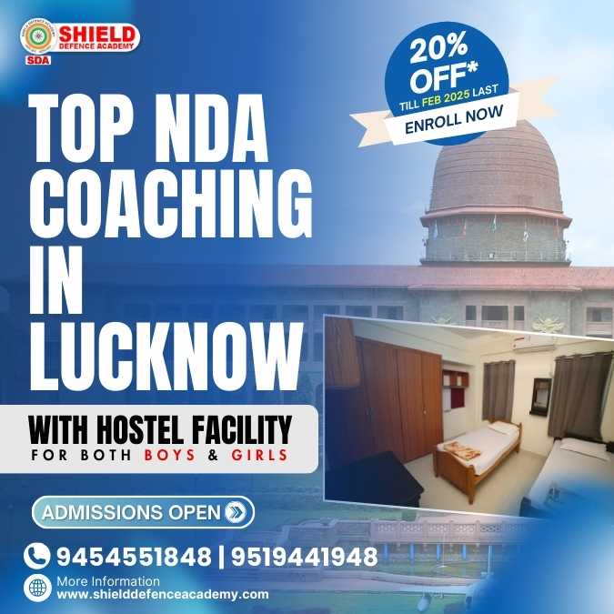 Best NDA Coaching In Lucknow With Hostel- Shield Defence Academy