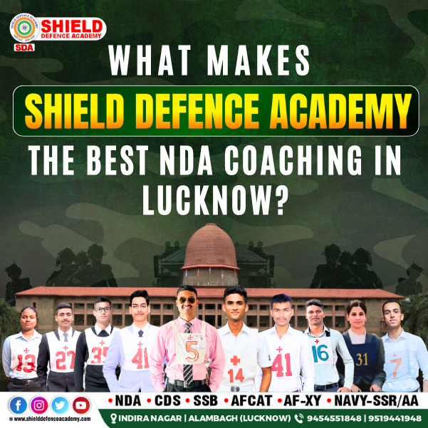best nda coaching in lucknow : Shield defence academy