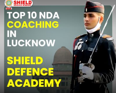 Top-10-NDA-coaching-in-Lucknoe