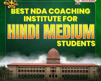 best-nda-coaching-institute-for-Hindi-medium-students-1