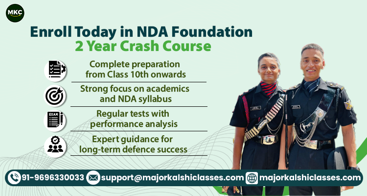 Enroll Today in NDA Foundation 2 Year Crash Course